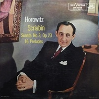 RCA Victor : Horowitz - Scriabin Preludes, Sonata No. 3